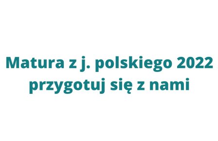 Język polski dla maturzytsów i nie tylko!